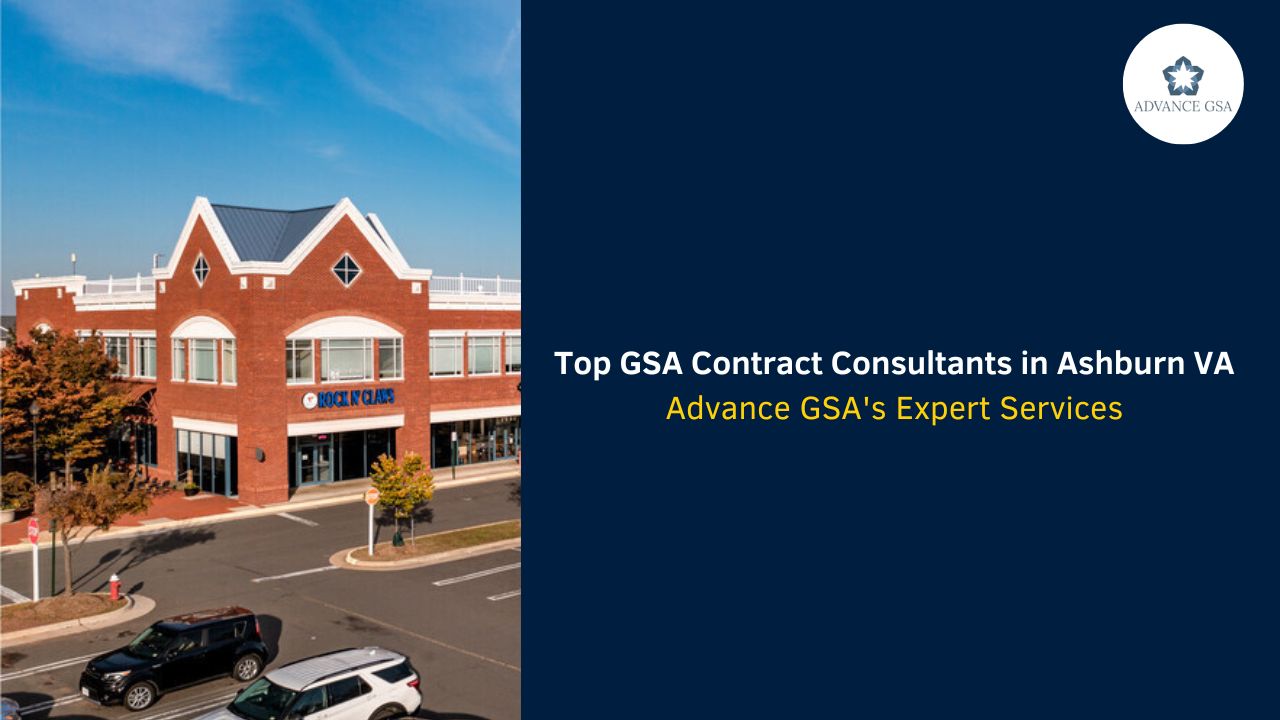 Top GSA Contract Consultants in Ashburn VA | Advance GSA Experts